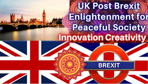 UK Post Brexit Enlightenment for Peaceful Society