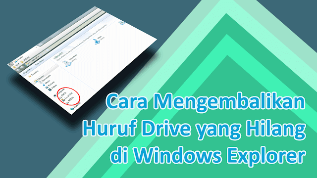 Mengembalikan huruf drive yang hilang