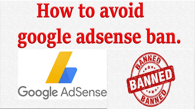 How to avoid google adsense ban, Google Adsense Policy, Google Adsense Approach, Google Adsense Ban Ways, Google Adsense Youtube, Google Adsense Rules, How To Open Google Adsense Account, Google Ads What, how to get google adsense,google adsense terms and condition,Eligibility requirements AdSense for blog, making money from your blog? blogger to get AdSense approved, How to get adsense for blog? Blog adsense terms and conditions, About Us, Contact Us, Privacy Policy, Sitemap, Disclaimer, Terms & Conditions, Blog adsense approval condition, How to enable blog adsense, youtube adsense terms and conditions,