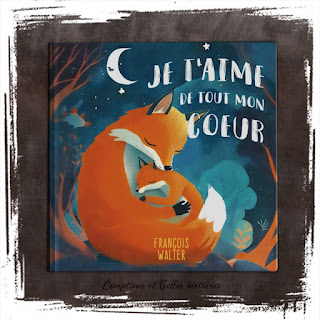 Je t'aime de tout mon cœur livre pour enfant sur l'amour parental et maternel, Editions de la fée