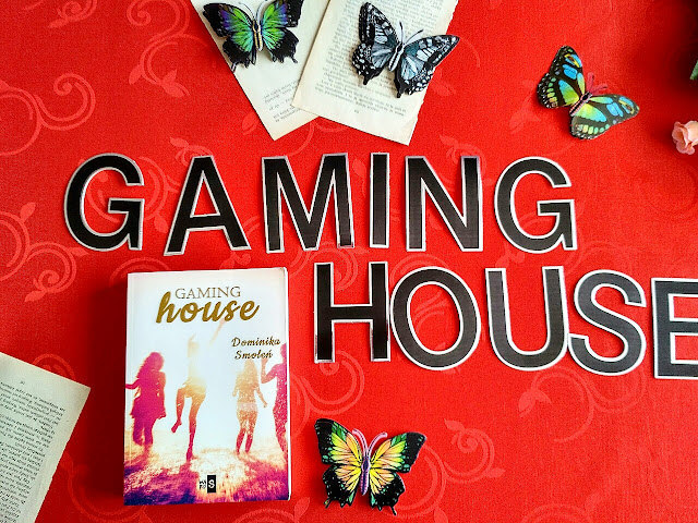 "Gaming House" - Dominika Smoleń