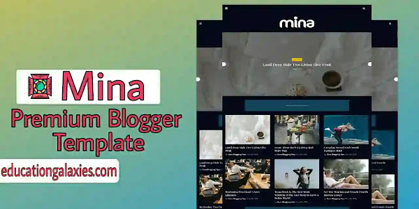 Mina Premium Blogger Template Free Download Now Latest