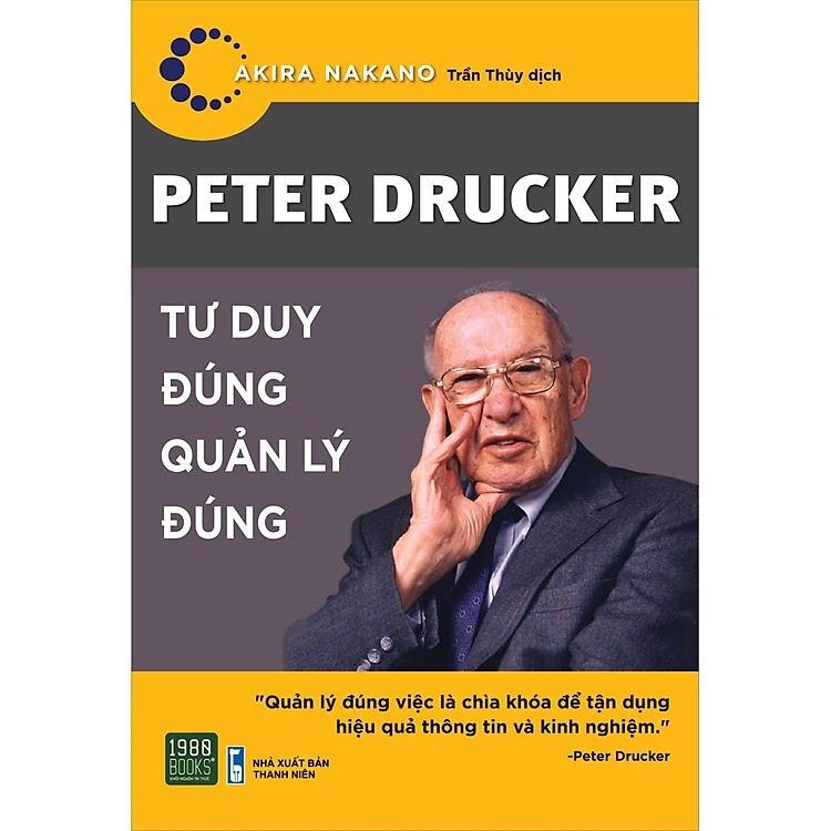 Peter Drucker - Tư Duy Đúng Quản Lý Đúng ebook PDF-EPUB-AWZ3-PRC-MOBI