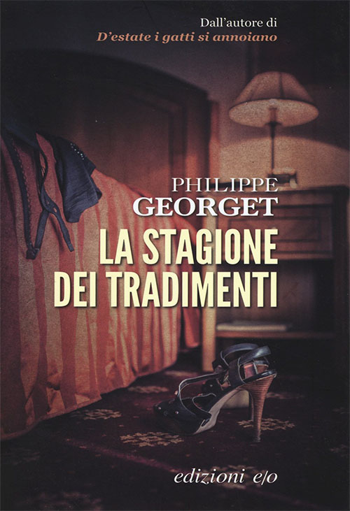 La copertina del romanzo noir La stagione dei tradimenti di Philippe Georget