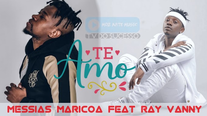 Messias Maricoa - Te Amo (Feat Ray Vanny)(2020)