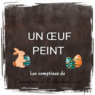 Un œuf peint, Paroles de la comptine pour les enfants sur Pâques de Corinne Albaut - Sélection de Poésie, Chansons et Comptines pour enfant - Par Comptines et Belles Histoires