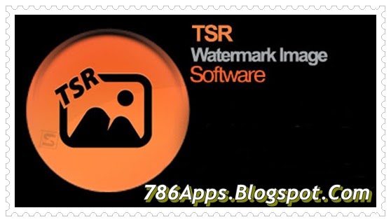 TSR Watermark Image 3.5.2.5 Latest Version For Windows