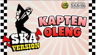 Ska 86 - Kapten OIeng (Versi Reggae)