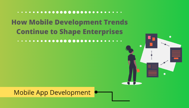 Mobile Development Trends