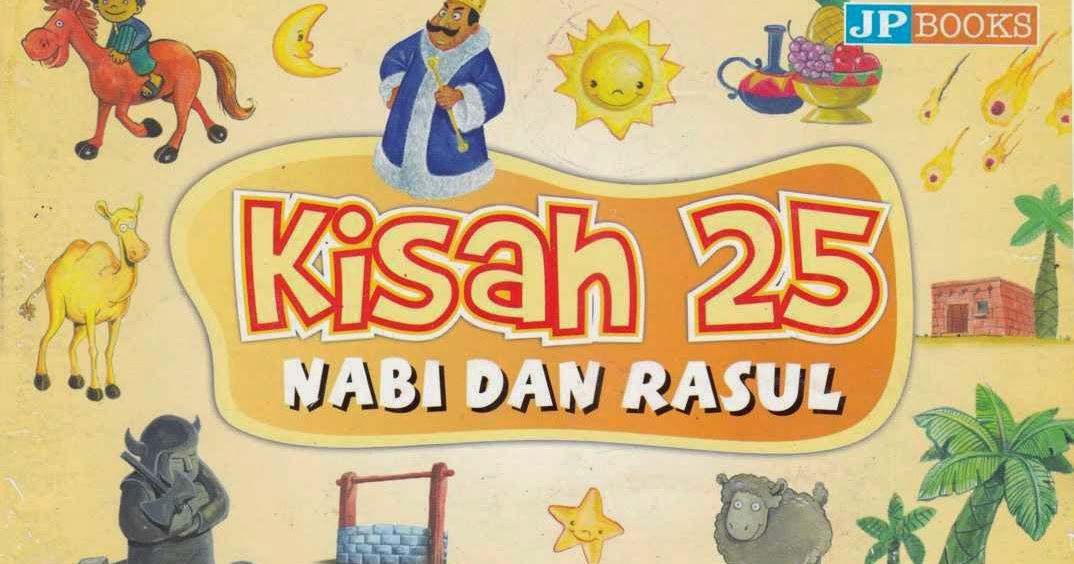 KOMIK DAN BACAAN ANAK: Kisah 25 Nabi & Rasul