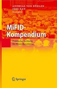 MiFID-Kompendium: Praktischer Leitfaden für Finanzdienstleister