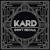 K.A.R.D - K.A.R.D Project Vol.2 ''Don't Recall'' [Single] (2017)