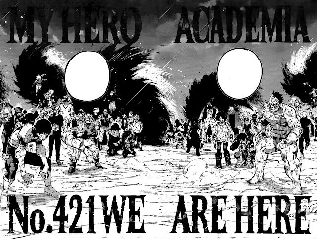 ヒロアカ 421話ネタバレ A組 僕のヒーローアカデミア My Hero Academia Chapter 421 MHA