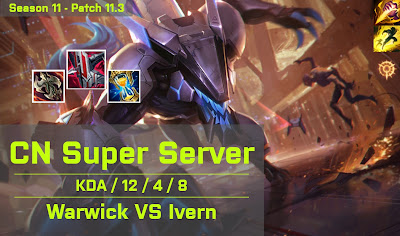 Warwick JG vs Ivern - CN Super Server 11.3