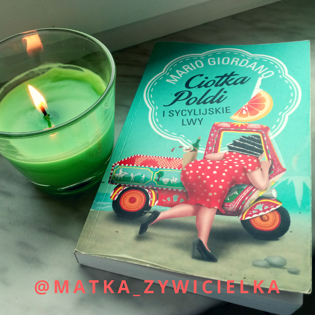 #Czytam #sobie #Recenzja "ciotka Poldi i sycylijskie lwy"