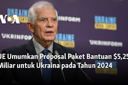 Josep Borrell Umumkan Proposal Paket Bantuan $5,25 Miliar untuk Ukraina pada Tahun 2024