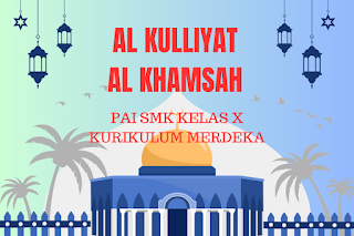 AL KULLIYAT AL KHAMSAH