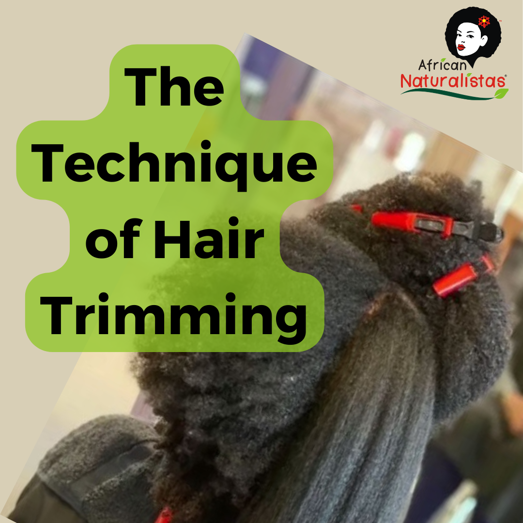 Hair Trimming Techniques For Hair Growth - African Naturalistas