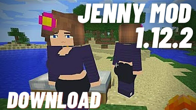 Jenny Mod Minecraft 1.12.2 Download and Gameplay 