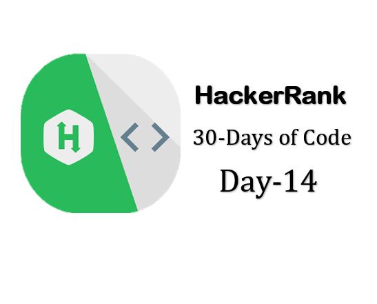 Hackerrank | 30 days of code | Day 14-Solution in c++| Scope-hackerrank-Solution-in-c++