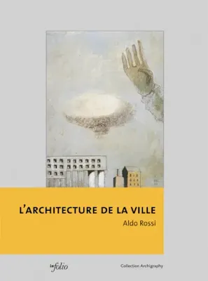 [Livre] L'ARCHITECTURE DE LA VILLE - ALDO ROSSI