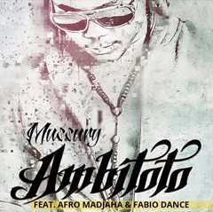 Mussury feat. Fabio Dance & Afro Madjaha - Ambitoto (2016)