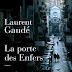"La Porte des Enfers" de Laurent Gaudé