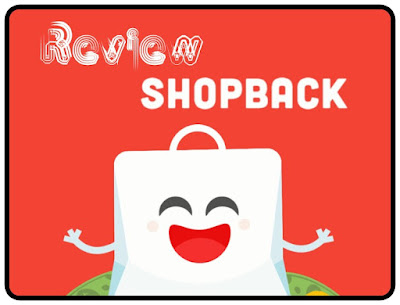 Shopback, Hadiah Cashback Buat Para Pecinta Belanja Online