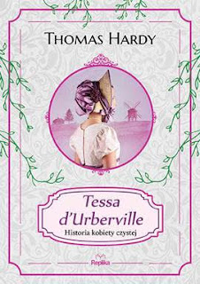 Tessa d'Urberville. Historia kobiety czystej - Thomas Hardy
