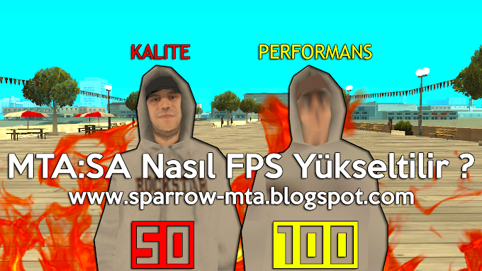 MTA:SA Nasıl FPS Yükseltilir ? [+50 FPS]