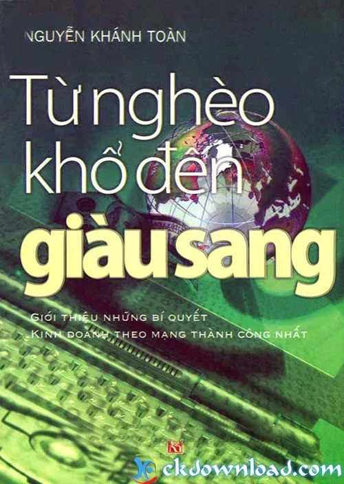 Audiobook Từ nghèo khó đến giàu sang - Nguyễn Khánh Toàn