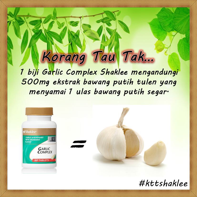 Khasiat Bawang Putih dalam Garlic Complex Shaklee!! Ubat 