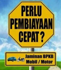 Butuh Dana Cepat Jaminan BPKB motor ?