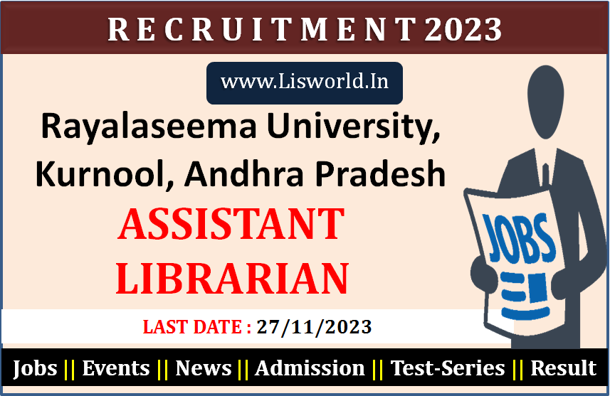 Recruitment for Assistant Librarian Post at Rayalaseema University, Kurnool, Andhra Pradesh