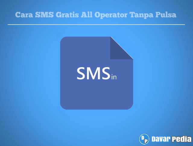 Cara SMS Gratis All Operator di Android Tanpa Pulsa