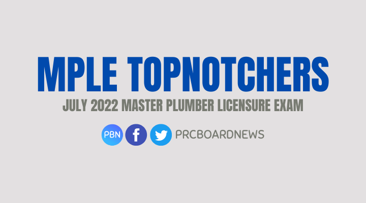 MPLE RESULT: July 2022 Master Plumber board exam top 10