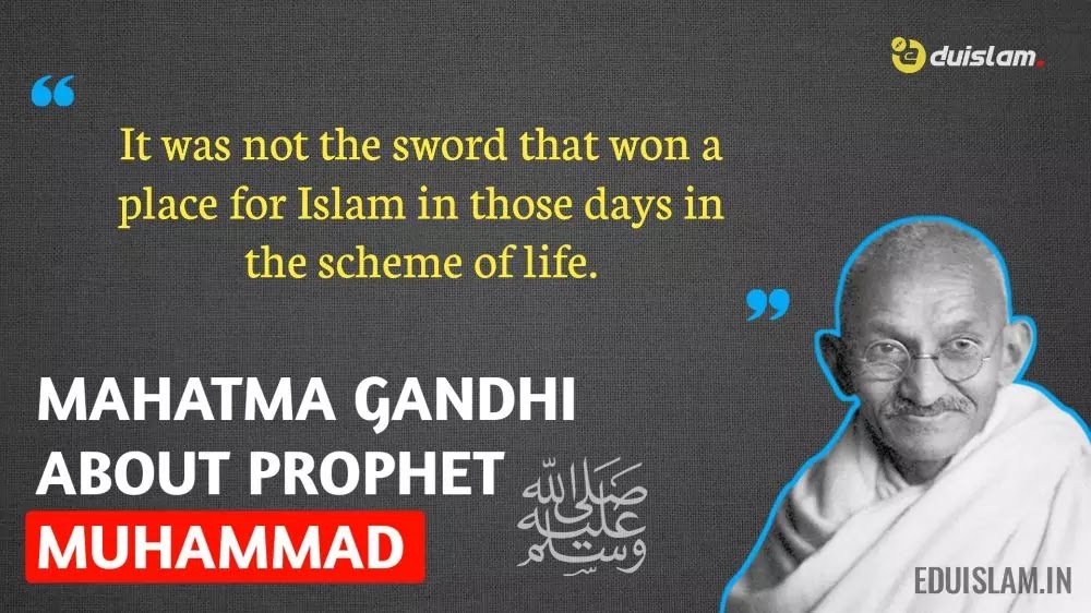 Mahatma Gandhi About Prophet Muhammad
