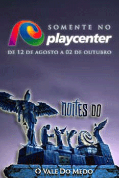 Noites do Terror 2005 Playcenter