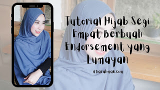 Tutorial Hijab Segi Empat Berbuah Endorsement yang Lumayan