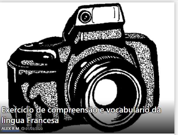 Exercício de compreensão e vocabulário da língua Francesa 29-02-2020