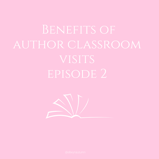 Benefits of Author Classroom Visits 2