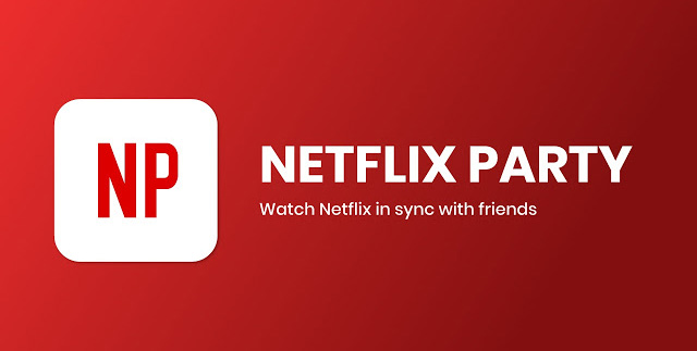 Watch Netflix Videos with friends and family these steps: