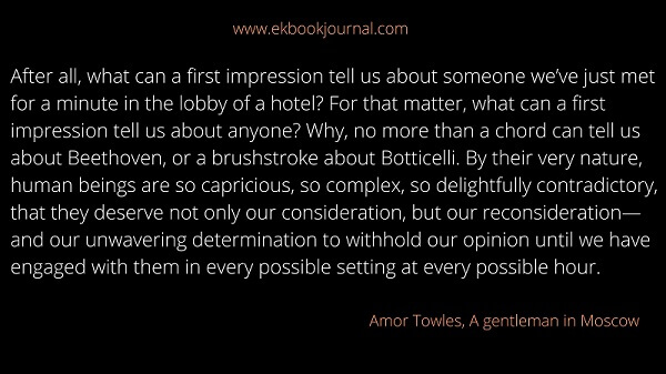 Amor Towles | A gentleman in Moscow | Human Nature Quotes