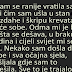 Juče sam se ranije vratila sa posla i čim sam ušla u stan čula sam uzdahe i škripu krevata iz spavaće sobe…