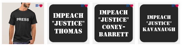 Press T-Shirt and IMPEACH SCOTUS Stickers for sale on Zazzle/gregvan