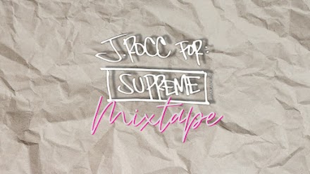 Back in time mit J.Rocc und seinen Supreme Mixtapes | Eine Reise durch musikalische Fusion 
