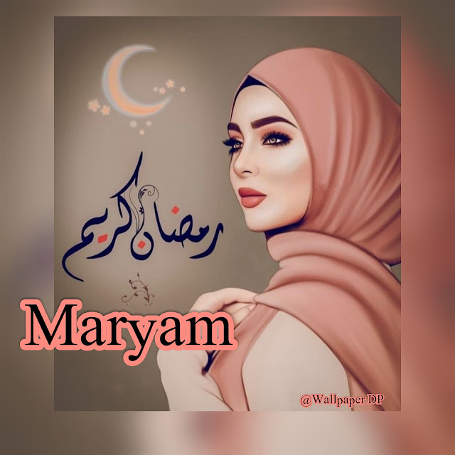 Latest Ramzan/Ramadan Mubarak Girls Names DPZ