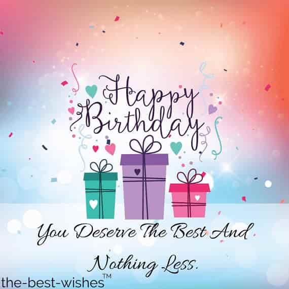 The Best Happy Birthday Wishes Messages And Quotes