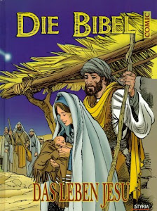 Die Bibel, Comic, Bd.1, Das Leben Jesu