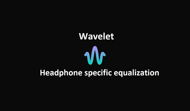 تنزيل Wavelet: headphone specific EQ‏ - برنامج ضبط موازن سماعة الرأس الاحترافي للاندرويد